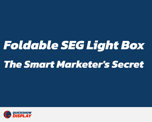 Foldable SEG Light Box: The Smart Marketer's Secret for High-Impact, Portable Advertising