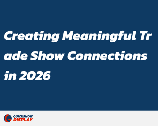 Creating Meaningful Trade Show Connections in 2026: A Practical Playbook